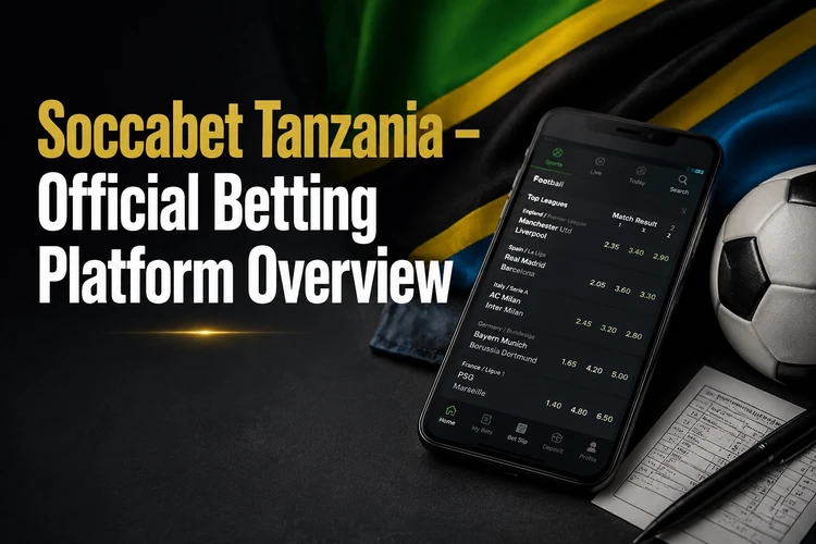 Soccabet Tanzania - Official Betting Platform Overview
